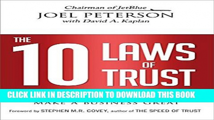 New Book The 10 Laws of Trust: Building the Bonds That Make a Business Great