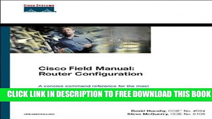 Collection Book Cisco Field Manual: Router Configuration (Networking Technology)