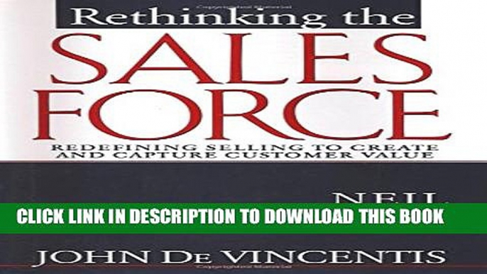 New Book Rethinking the Sales Force: Redefining Selling to Create and Capture Customer Value