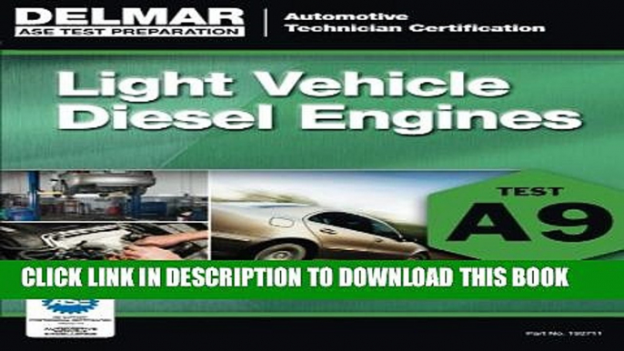 New Book ASE Test Preparation - A9 Light Vehicle Diesel Engines (ASE Test Prep: Automotive