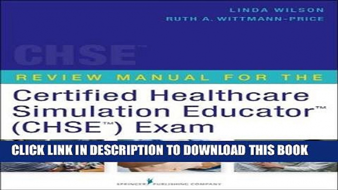 New Book Review Manual for the Certified Healthcare Simulation Educator Exam