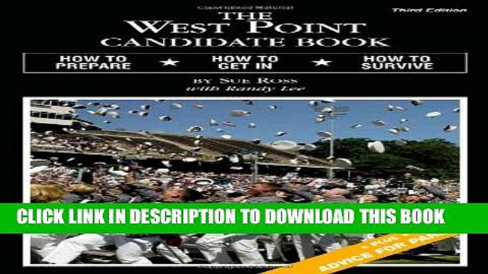 Collection Book The West Point Candidate Book: How to Prepare, How to Get In, How to Survive