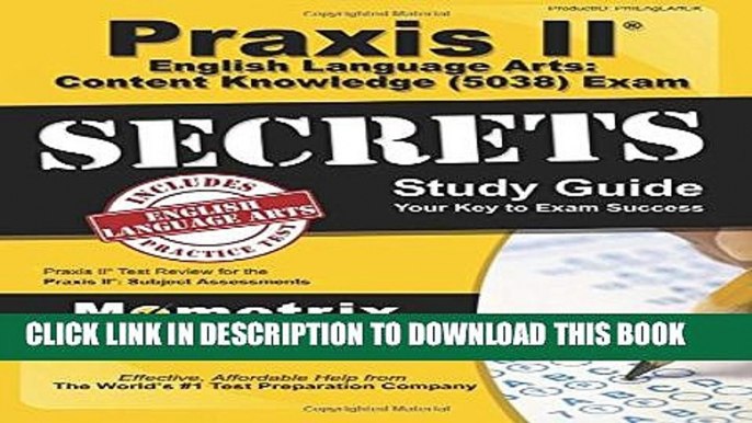 Collection Book Praxis II English Language Arts: Content Knowledge (5038) Exam Secrets Study