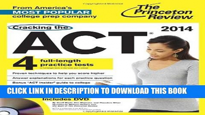 New Book Cracking the ACT with 4 Practice Tests   DVD, 2014 Edition (College Test Preparation)