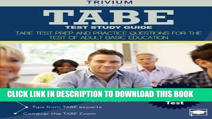 Collection Book TABE Test Study Guide: TABE Test Prep and Practice Questions for the Test of Adult