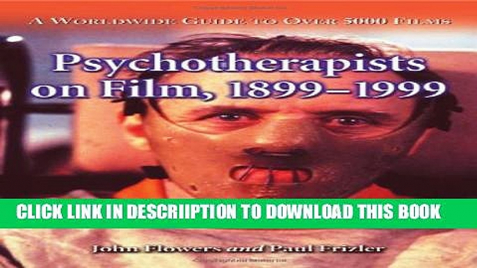 [PDF] Psychotherapists on Film, 1899-1999: A Worldwide Guide to over 5000 Films (2 Volume Set) (v.