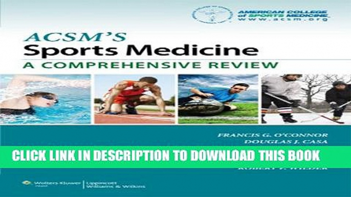 New Book ACSM s Sports Medicine: A Comprehensive Review