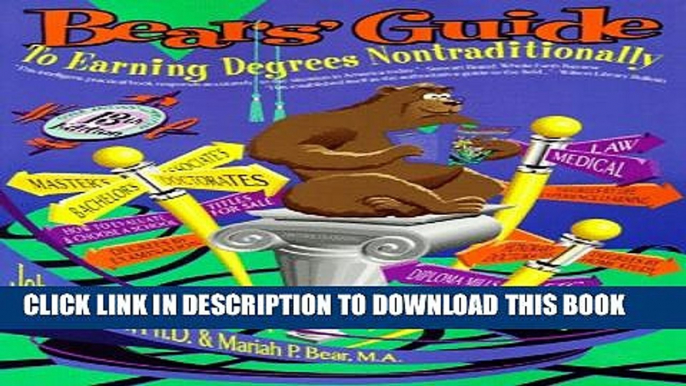 Collection Book Bears  Guide to Earning Degrees Nontraditionally (Bear s Guide to Earning Degrees