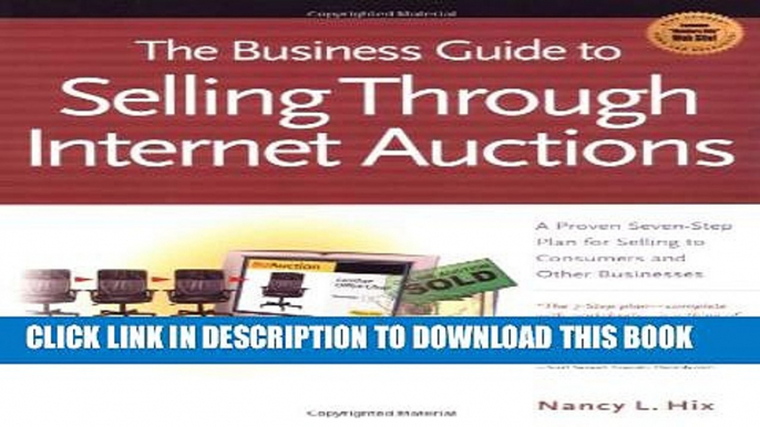 New Book Business Guide to Selling through Internet Auctions, The