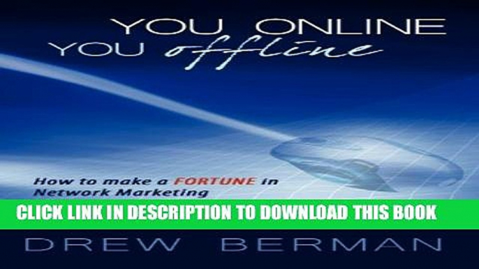 New Book You Online You Offline: How to Make a Fortune in Network Marketing