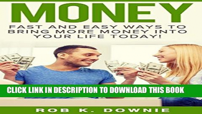 New Book Money: Fast and easy ways to bring more money into your life today!: Master money,