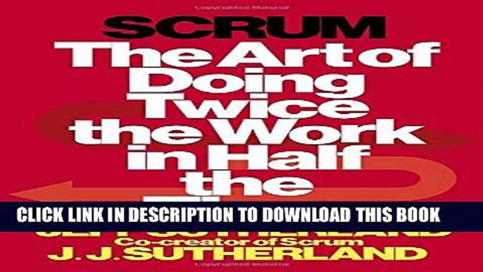 New Book Scrum: The Art of Doing Twice the Work in Half the Time