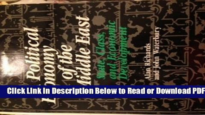 [Get] A Political Economy Of The Middle East: State, Class, And Economic Development Free New