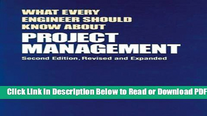 [Get] What Every Engineer Should Know About Project Management, Second Edition Free New