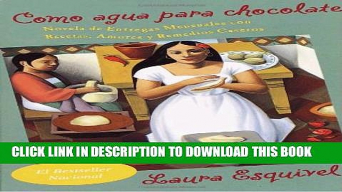 [PDF] Como agua para chocolate (Spanish Edition) Full Colection