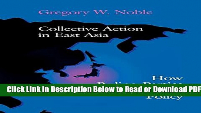 [Get] Collective Action in East Asia: How Ruling Parties Shape Industrial Policy (Cornell Studies