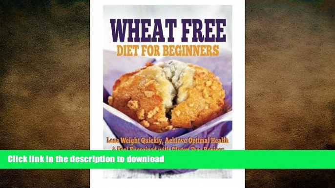 READ  Wheat Free Diet For Beginners: Lose Weight Quickly, Achieve Optimal Health   Feel Energized