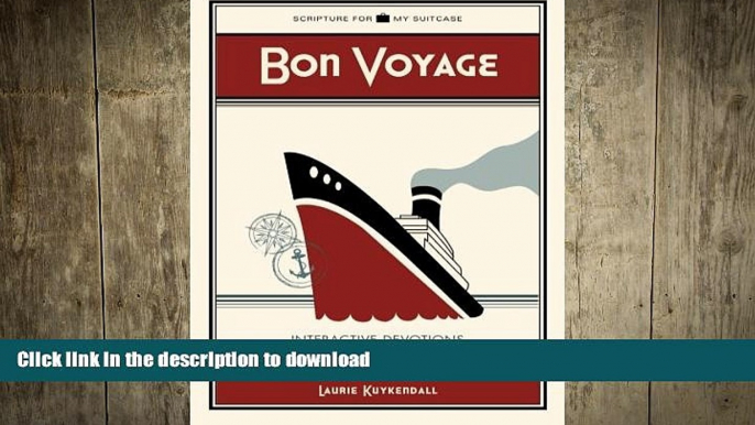 FAVORIT BOOK Bon Voyage: Interactive Devotions for the Cruise Ship Traveler (Scripture for My