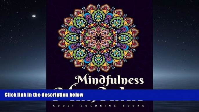 Choose Book Adult Coloring Books: Mindfulness Mandalas: A mandala coloring book for adult