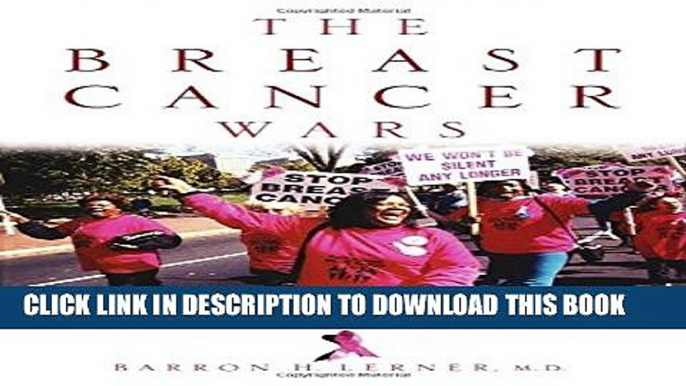 [PDF] The Breast Cancer Wars: Hope, Fear, and the Pursuit of a Cure in Twentieth-Century America