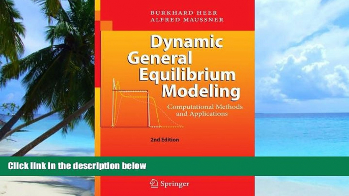 Big Deals  Dynamic General Equilibrium Modeling: Computational Methods and Applications  Best