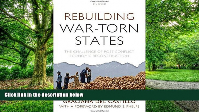 Big Deals  Rebuilding War-Torn States: The Challenge of Post-Conflict Economic Reconstruction