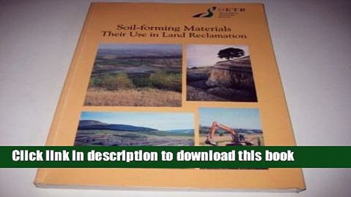 Read Soil-forming Materials: Their Use in Land Reclamation  Ebook Free