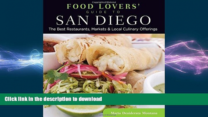 FAVORIT BOOK Food Lovers  Guide toÂ® San Diego: The Best Restaurants, Markets   Local Culinary