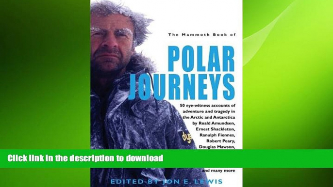 READ THE NEW BOOK The Mammoth Book of Polar Journeys READ EBOOK