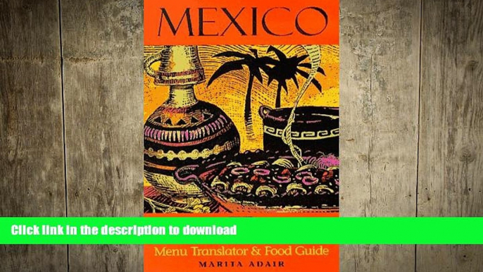 READ THE NEW BOOK The Hungry Traveler:  Mexico READ EBOOK