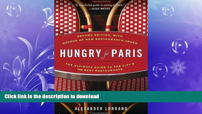 FAVORIT BOOK Hungry for Paris (second edition): The Ultimate Guide to the City s 109 Best