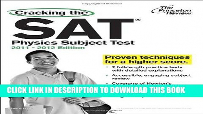 Collection Book Cracking the SAT Physics Subject Test, 2011-2012 Edition (College Test Preparation)