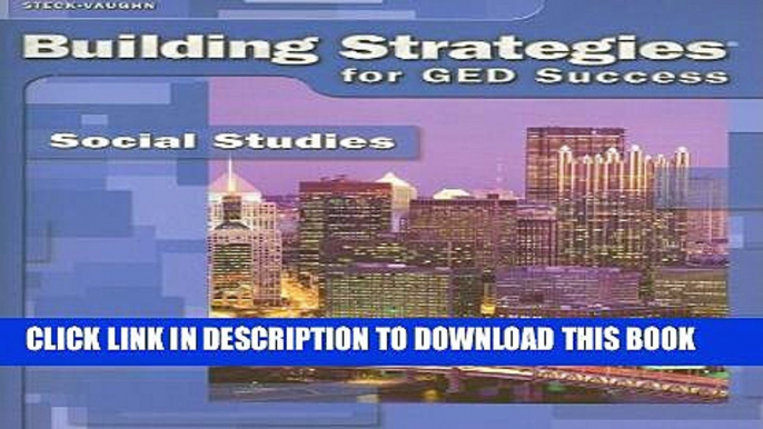 New Book Steck-Vaughn Building Strategies: Student Workbook Grades 9 - UP Social Studies