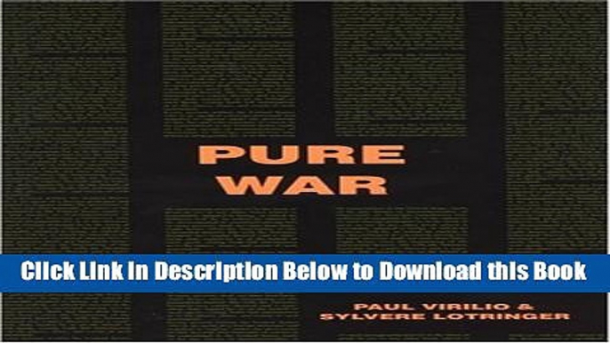 [Best] Pure War (Semiotext(e) / Foreign Agents) Online Books