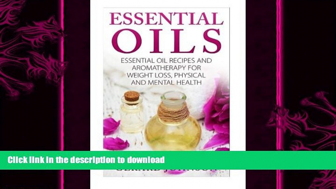 FAVORITE BOOK  Essential Oils: Essential Oils Guide: Essential Oils Recipes and Aromatherapy for