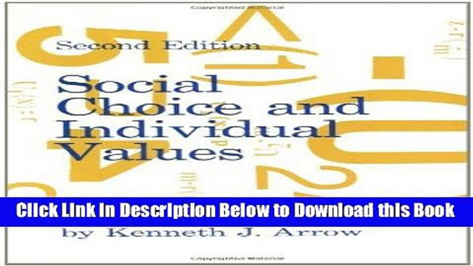 [Best] Social Choice and Individual Values:2nd (Second) edition Online Books