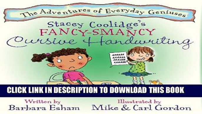 [PDF] Stacey Coolidge s Fancy-Smancy Cursive Handwriting (Highlights Character s Handwriting