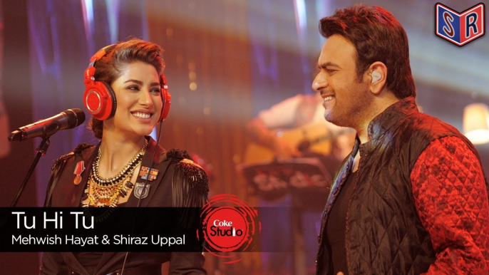 Tu Hi Tu - Mehwish Hayat & Shiraz Uppal - Coke Studio Season 9 [2016] [Episode 3] [FULL HD] - (SULEMAN - RECORD)