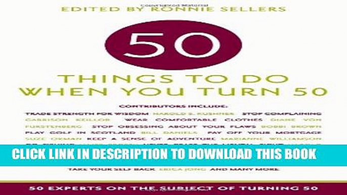 [PDF] 50 Things to Do When You Turn 50: 50 Experts on the Subject of Turning 50 Popular Colection