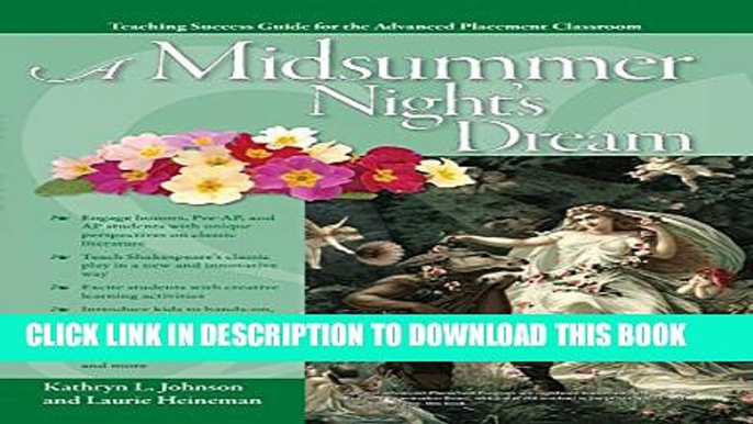 Collection Book Advanced Placement Classroom: A Midsummer Night s Dream (Teaching Success Guides