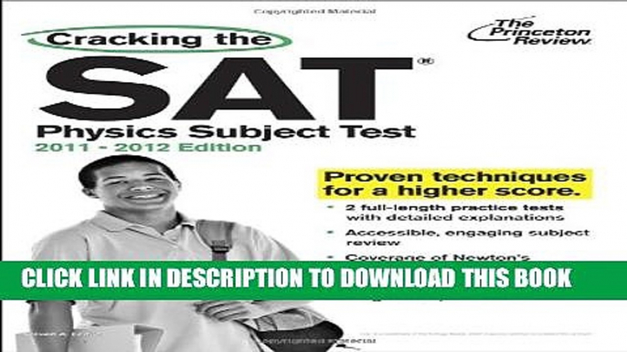 Collection Book Cracking the SAT Physics Subject Test, 2011-2012 Edition (College Test Preparation)