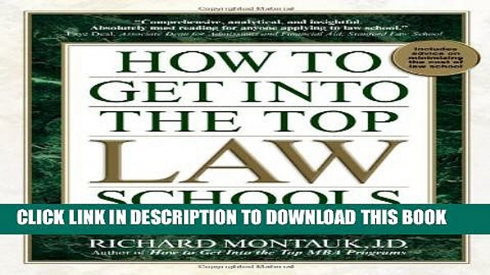 Collection Book How to Get Into Top Law Schools 5th Edition (How to Get Into the Top Law Schools)