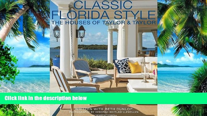 Big Deals  Classic Florida Style: The Houses of Taylor   Taylor  Best Seller Books Best Seller