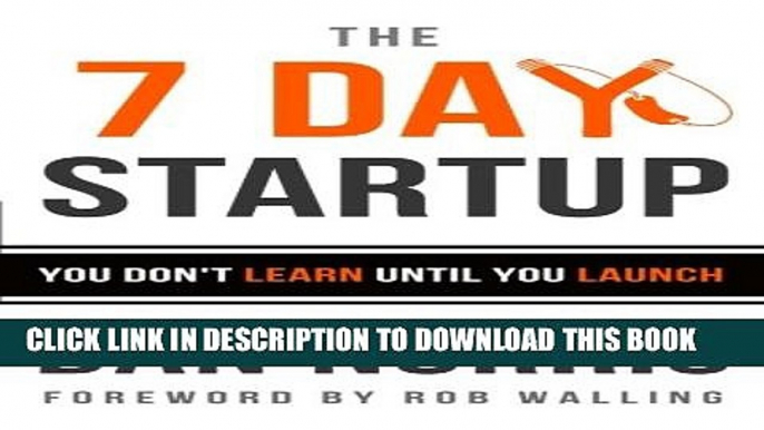 [Download] The 7 Day Startup: You Don t Learn Until You Launch Hardcover Collection