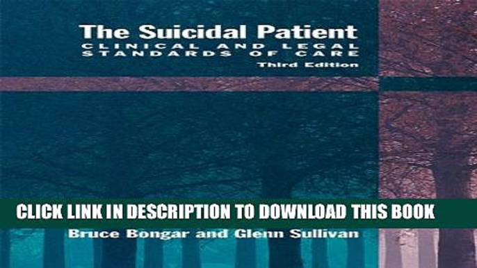 New Book The Suicidal Patient: Clinical and Legal Standards of Care