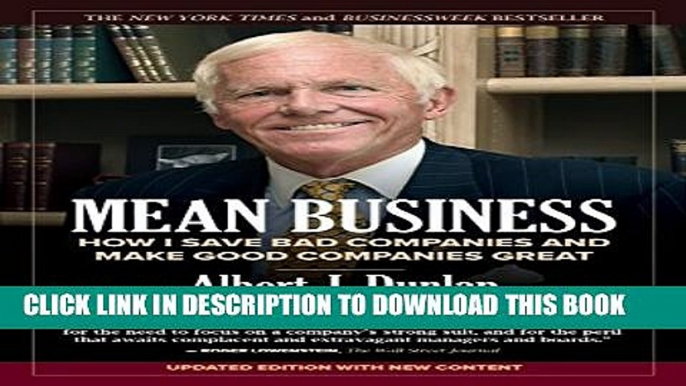 [PDF] Mean Business: How I Save Bad Companies and Make Good Companies Great Popular Colection