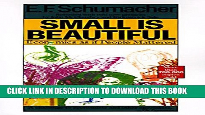 [PDF] Small is Beautiful: Economics as if People Mattered Full Colection