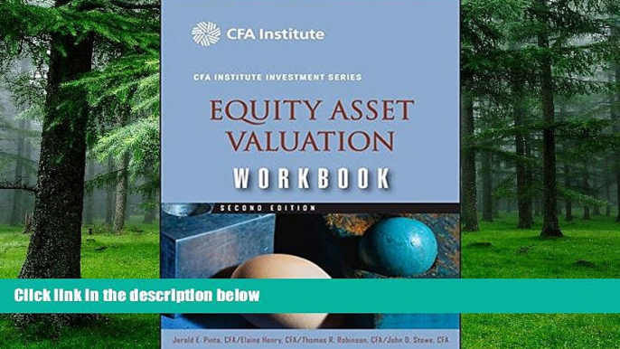 Big Deals  Equity Asset Valuation Workbook  Free Full Read Best Seller