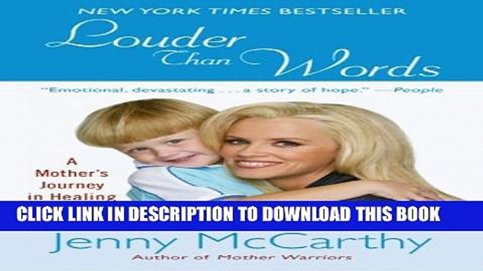 [PDF] Louder Than Words: A Mother s Journey in Healing Autism Full Colection