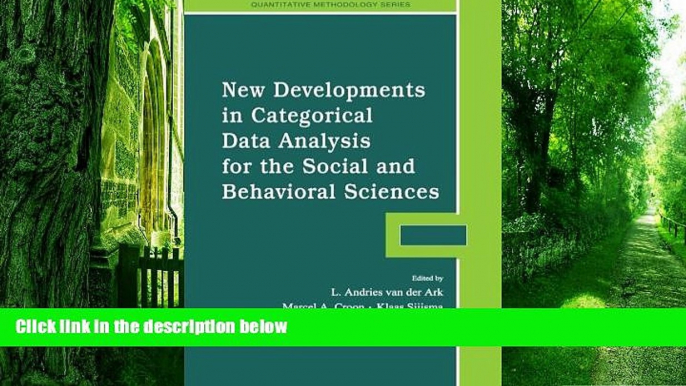 Big Deals  New Developments in Categorical Data Analysis for the Social and Behavioral Sciences